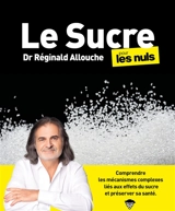 Le sucre pour les nuls - Réginald Maurice Allouche