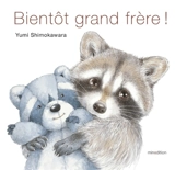 Bientôt grand frère ! - Yumi Shimokawara