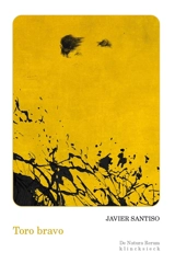 Toro bravo : monologue sur la grâce - Javier Santiso