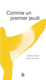 Comme un premier jeudi - Edith Azam