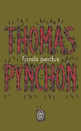 Fonds perdus - Thomas Pynchon