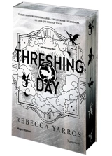 Threshing day - Rebecca Yarros