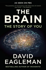 The Brain - Eagleman, David, Brandt, Anthony