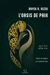 L'oasis de paix - Rayek R. Rizek
