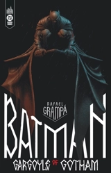 Batman : gargoyle of Gotham - Rafael Grampa