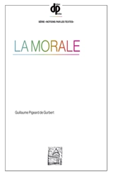 La morale - Guillaume Pigeard de Gurbert