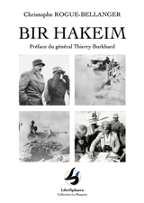 Bir Hakeim - Christophe Rogue-Bellanger