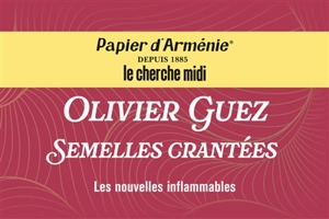 Semelles crantées - Olivier Guez
