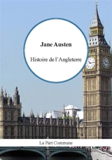 Histoire de l'Angleterre - Jane Austen