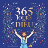 365 jours avec Dieu - Marie Bancel