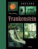 Frankenstein - Mary Wollstonecraft Shelley