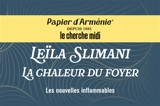 La chaleur du foyer - Leïla Slimani