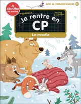 Je rentre en CP. Vol. 40. La moufle : je déchiffre les contes - Magdalena