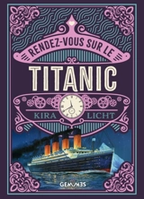 Rendez-vous sur le Titanic - Kira Licht
