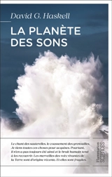 La planète des sons - David George Haskell