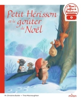 Petit Hérisson et le goûter de Noël - M. Christina Butler