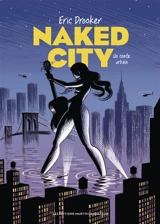 Naked City : un conte urbain - Eric Drooker