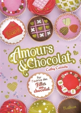 Amours & chocolat - Cathy Cassidy