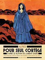 Pour seul cortège - Alfred