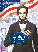 Abraham Lincoln : 1809-1865 - Kenji Ishikawa