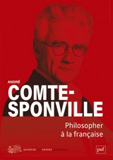 Philosopher à la française - André Comte-Sponville