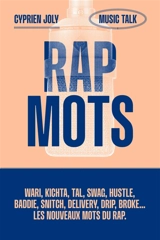 Rap mots. Vol. 1 - Cyprien Joly