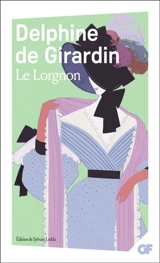 Le lorgnon - Delphine de Girardin
