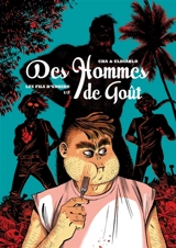 Des hommes de goût. Vol. 1. Les fils d'Enkidu - Eldiablo