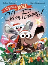 Joyeux Noël Chien Pourri ! - Colas Gutman