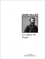 Les enfants du peuple - Jules Vallès