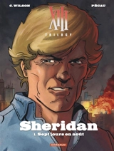 XIII trilogy : Sheridan. Vol. 1. Sept jours en août - Jean-Pierre Pécau
