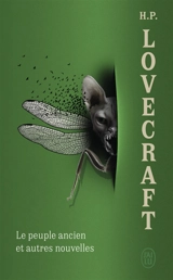 Le peuple ancien : et autres nouvelles - Howard Phillips Lovecraft