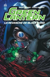 Green Lantern. La revanche de Black Hand - Geoff Johns