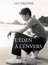 L'Eden à l'envers - Luc Dellisse