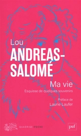 Ma vie : esquisse de quelques souvenirs - Lou Andreas-Salomé