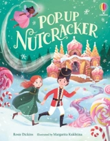 Pop-Up Nutcracker - Rosie Dickins