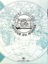 Autour du monde - André Juillard