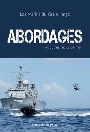 Abordages : et autres récits de mer - Les Marins du grand large (France)