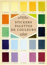 Stickers palettes de couleurs : plus de 200 stickers à coller partout