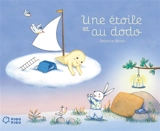 Une étoile et au dodo - Delphine Renon