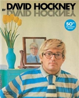 David Hockney by David Hockney (50th anniversary edition) - David Hockney