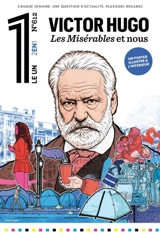 Le 1 des libraires, n° 612. Victor Hugo : les Misérables et nous