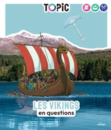 Les Vikings en questions - Audrey Guiller