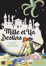 Mille et un destins - Dave Morris