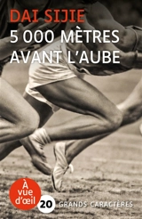 5.000 mètres avant l'aube - Sijie Dai