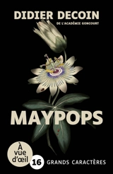 Maypops - Didier Decoin