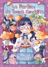 Le parfum de bonne conduite - Chloé Millet