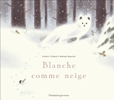 Blanche comme neige - Violaine Troffigué