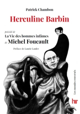 Herculine Barbin. La vie des hommes infâmes - Patrick Chambon