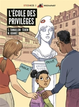 L'école des privilèges : public, privé : les familles face au choix - Stéphane Tamaillon